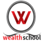 Wealth School